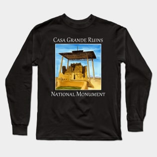 Casa Grande Ruins, National Monument in Arizona Long Sleeve T-Shirt